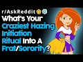 Sorority Girls Share Their Hazing Initiation Stories Top Posts Reddit Stories