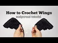 How to Crochet Wings for an Amigurumi Bat or Dragon