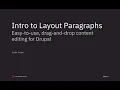 Build Highly Visual Long Form Content With Layout Paragraphs DrupalCon Portland 2022