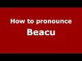 Download Lagu How to pronounce Beacu (Indonesia/Indonesian) - PronounceNames.com