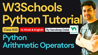 W3Schools W3Schools Python W3Schools Python Tutorial Class 033 Python Arithmetic Operators