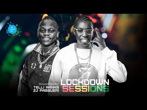 Download MP3 The Lockdown Sessions Ft Telli Ranks & Zj Passueri