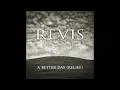 Revis - A Better Day (Relief)