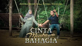 cinta membawa bahagia andra respati feat gisma wandira official music video 