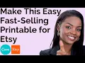 Create a Printable That Sells Online in 2023 How to Make Printables with Canva