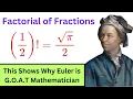 How Euler Connected Pi Square Root and with Factorials