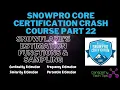 Snowpro Core Certification Crash Course - Part 22
