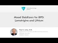 Mood Stabilizers for BPD Lamotrigine and Lithium