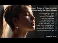 🎵 You Carry Me Back Home | Gospel Songs of Hope \u0026 Faith | New Christian Songs 🎵