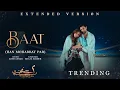 Download Lagu Baat (Haan Mohabbat Par Yaqeen) - Meem Se Mohabbat (Climax Version) | Asim Azhar | Beqarar Yeh Dil 🎶