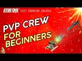 PvP Crew For Beginners How to play Star Trek Fleet Command Outside Views STFC