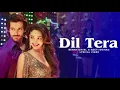 Dil Tera - Indoo Ki Jawani | Lyrics Video | Kiara Advani | Rochak Kohli Ft. Benny Dayal,Neeti Mohan