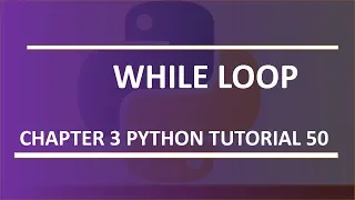 While Loop Python tutorial 50