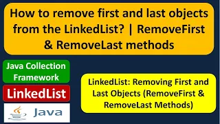 How to remove first and last objects from the LinkedList RemoveFirst RemoveLast methods