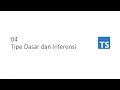 Tipe Dasar dan Inferensi Belajar TypeScript