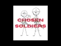 Chosen Soldiers ft. Jet Jefe (Official Audio)
