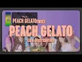 TWICE - PEACH GELATO ~ Line Distribution