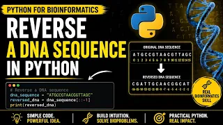 Reverse a DNA Sequence in Python Python for Bioinformatics