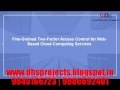 Fine-Grained Two-Factor Access Control for Web-Based Cloud Computing Services