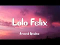ARSENAL EFECTIVO - LOLO FELIX