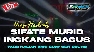 Download CEK SOUND HADROH SIFATE MURID | AMUNISI CEK SOUND HADROH TERBARU 2024 VIRAL TIKTOK YANG KALIAN CARI MP3