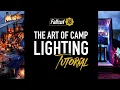 Fallout 76 - Tutorial on Camp Lighting Techniques Examples Builders