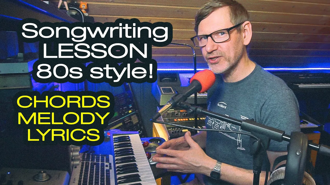 80s Songwriting Lesson Pt.1 | Composition - Music and Lyrics
