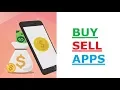 BUY AND SELL MOBILE APPS TOP 10 MARKETPLACES