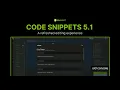 New Code Snippets 5 1 A Refreshed Editing Experience