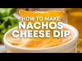 How To Make NACHO CHEESE SAUCE Under 5 Minutes EASY HOMEMADE RECIPE Recipes net