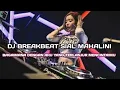 Download Lagu DJ BREAKBEAT SIAL MAHALINI √ BAGAIMANA DENGAN AKU YANG TERLANJUR MENCINTAIMU FULL BASS REMIX