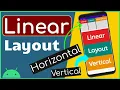 Linear Layout in Android - Android Studio Tutorial