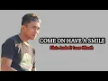 LIRIK LAGU COME ON HAVE A SMILE || EDWIN JANDU FT LANNO MBAUTH