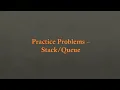 STL Practice Problems - Stack Queue Day 13