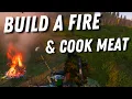 How To Build A Fire Cook Meat In DayZ