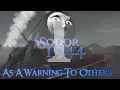 SODOR 1944 - As Warning To Others Part I