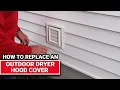 How To Replace An Outdoor Dryer Hood Cover - Ace Hardware