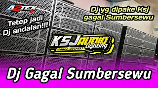 Download DJ GAGAL SUMBERSEWU TETEP JADI ANDALAN DJ CARTEL YG DIPAKE KSJ AUDIO BETTEL MP3