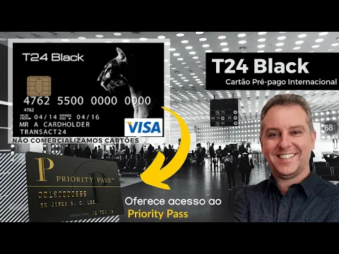 CARTÃO T24 BLACK + PRIORITY PASS INTERNACIONAL CARTÕES DE CRÉDITO ALTA RENDA