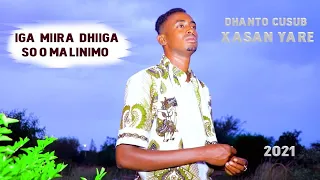 Dhaanto Cusub Iga Miira Dhiiga Soomaaliyeed By Xassan Yare 