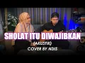 Download Lagu SHOLAT ITU DI WAJIBKAN (AKUSTIK) COVER BY NDIS