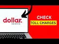 HOW TO CHECK TOLL CHARGES THROUGH PLATEPASS FOR A DOLLAR CAR RENTAL