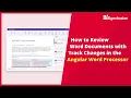 How to Review Word Documents with Track Changes in the Angular Word Processor