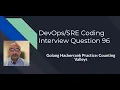 Coding Interview Question 96 Golang Hackerrank Counting Valleys