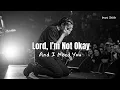 Lagu Lord, I’m Not Okay and I Need You – Imani Shiloh | Worship Song for Healing