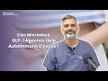 Can Microdose GLP-1 Agonists Help Autoimmune Disease