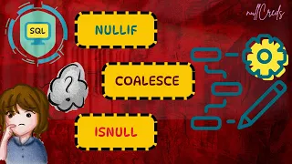 NULLIF vs ISNULL vs COALESCE in SQL Server Examples Differences Explained nullCreds