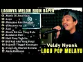 Download Lagu MANIS DI AWAL SAJA - VALDY NYONK | LAGU-LAGU POP MELAYU PILIHAN TERBAIK \u0026 POPULER 2024-2025| 