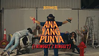 pitahati ana yang punya 1 ringgit 2 ringgit official music video 