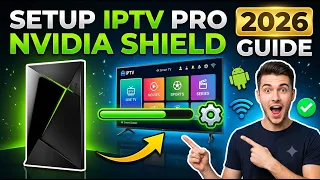How to Setup IPTV Pro on Nvidia Shield Pro Step-by-Step Guide